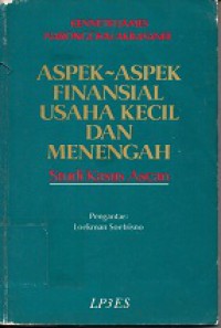 Aspek-aspek finansial usaha kecil dan menengah : studi kasus Asean