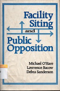 Facility siting and public opposition
