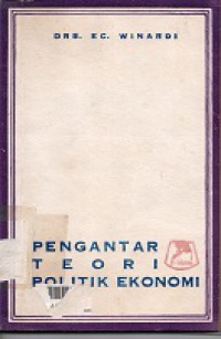 Pengantar teori politik ekonomi