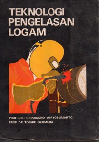 Teknologi pengelasan logam