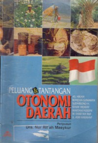 Peluang dan tantangan otonomi daerah