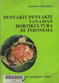 Penyakit-penyakit tanaman hortikultura di indonesia