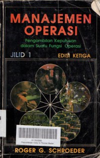Manajemen operasi: pengambilan keputusan dalam suatu fungsi operasi