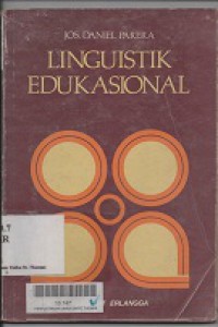 Linguistik edukasional: pendekatan, konsep dan teori pengajaran bahasa