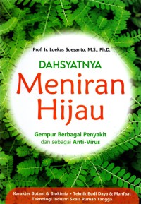 Dahsyatnya meniran hijau : gempur berbagai penyakit dan sebagai anti-virus