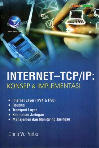 Internet - TCP/IP : konsep & implementasi