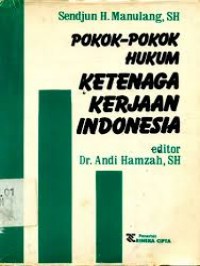 Pokok-pokok hukum ketenagakerjaan Indonesia