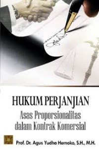 Hukum perjanjian: asas proporsionalitas dalam kontrak komersial
