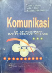Komunikasi untuk kesehatan dan perubahan perilaku