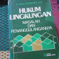 Hukum lingkungan: masalah dan penanggulangannya