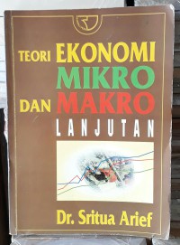 Teori ekonomi mikro dan makro lanjutan