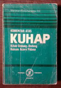 Komentar atas KUHAP (Kitab Undang-undang Hukum Acara Pidana)