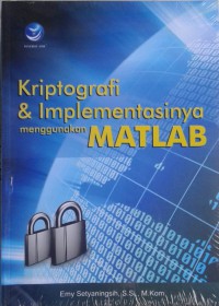 Kriptografi dan implementasinya menggunakan Matlab
