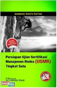 Persiapan Ujian Aertifikasi Manajemen Risiko (USMR) Tingkat Satu