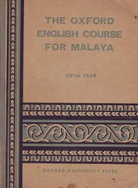 THE OXFORD English course for Malaya