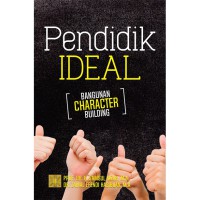Pendidik ideal : bangunan character building