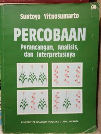 Percoban perancangan, analisis, dan interpretasinya