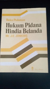 Buku pedoman hukum pidana Hindia Belanda
