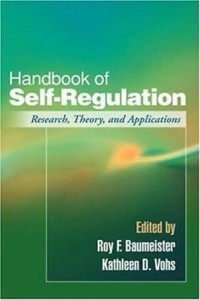 Handbook of self-regulation : research, theory and applications