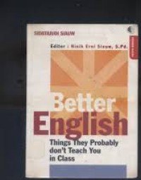 Better English : things they probably don't teach you in class