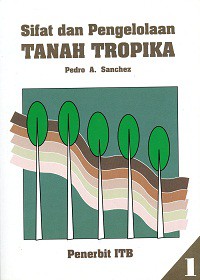 Sifat dan pengelolaan tanah tropika
