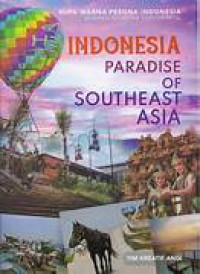 Indonesia, paradise of southeast asia : rupa warna pesona Indonesia (daerah istimewa Yogyakarta)