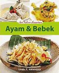 Seri kuliner nusantara : ayam dan bebek
