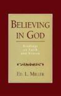 Believing in god : readings on faith and reason
