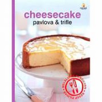 Cheesecake : pavlova dan trifle