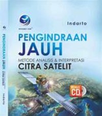 Pengindraan jauh : metode analisis dan interpretasi citra satelit