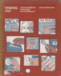Finding out conducting and evaluating social research