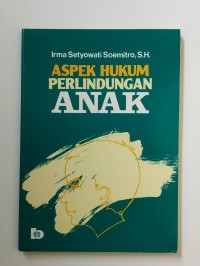 Aspek hukum perlindungan anak